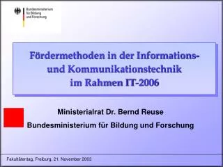 Fördermethoden in der Informations- und Kommunikationstechnik im Rahmen IT-2006