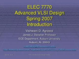 ELEC 7770 Advanced VLSI Design Spring 2007 Introduction