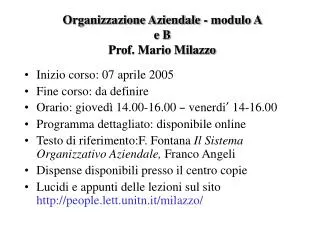 Organizzazione Aziendale - modulo A e B Prof. Mario Milazzo