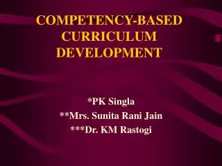 COMPETENCY-BASED CURRICULUM DEVELOPMENT