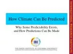 How Climate Can Be Predicted