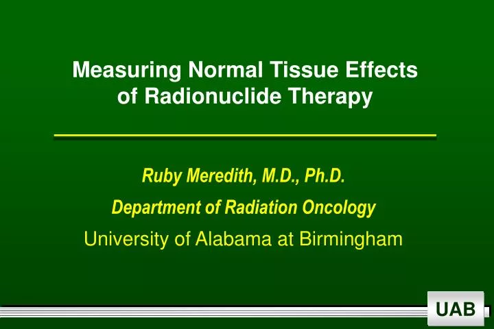 measuring normal tissue effects of radionuclide therapy