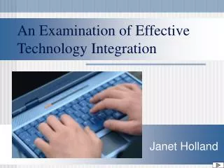 An Examination of Effective Technology Integration