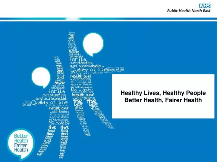 healthy lives healthy people better health fairer health