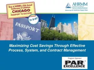 Maximizing Cost Savings Through Effective Process, System, and Contract Management