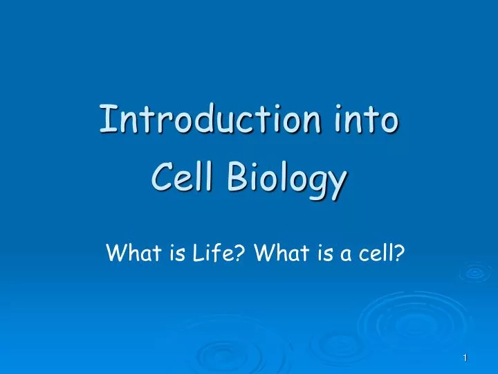 introduction into cell biology
