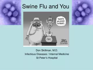 Swine Flu and You