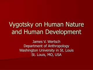 Vygotsky on Human Nature and Human Development