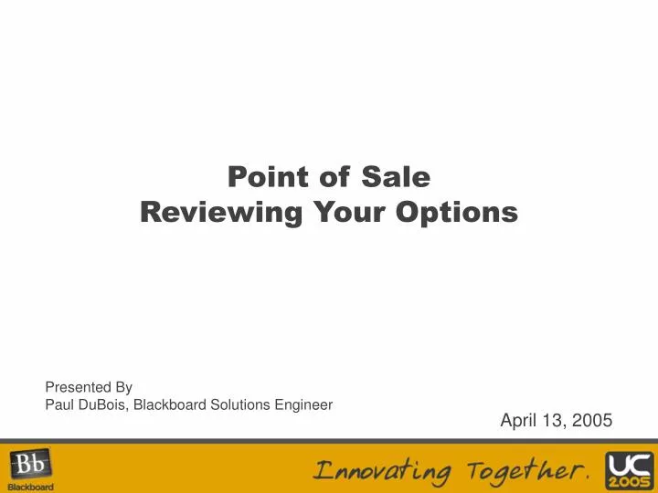 point of sale reviewing your options