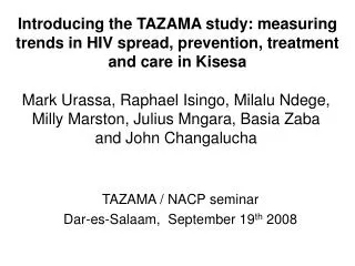 Introducing the TAZAMA study: measuring trends in HIV spread, prevention, treatment and care in Kisesa