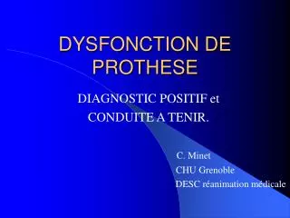DYSFONCTION DE PROTHESE