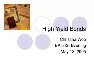 High Yield Bonds