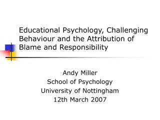 Educational Psychology, Challenging Behaviour and the Attribution of Blame and Responsibility