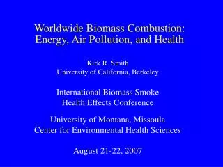 Worldwide Biomass Combustion: Energy, Air Pollution, and Health