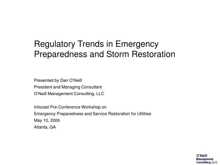 regulatory trends in emergency preparedness and storm restoration