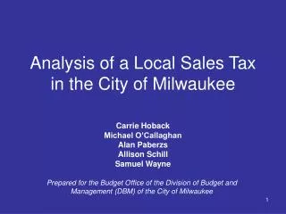 Analysis of a Local Sales Tax in the City of Milwaukee