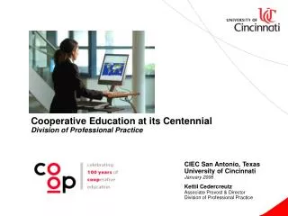 Cooperative Education at its Centennial Division of Professional Practice