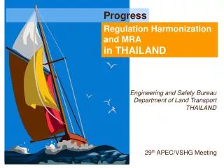 Engineering and Safety Bureau Department of Land Transport THAILAND