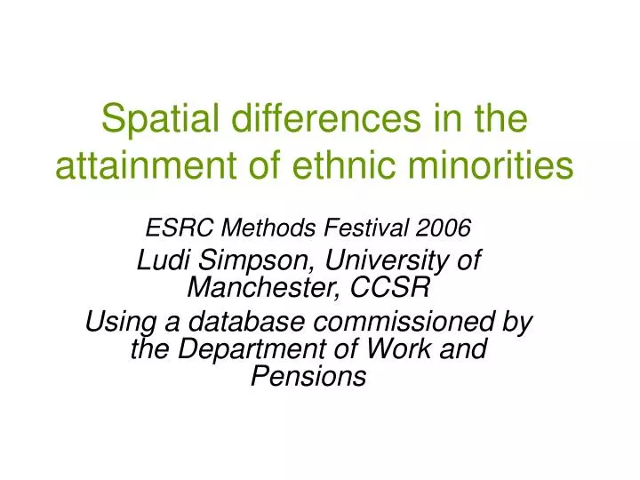 spatial differences in the attainment of ethnic minorities