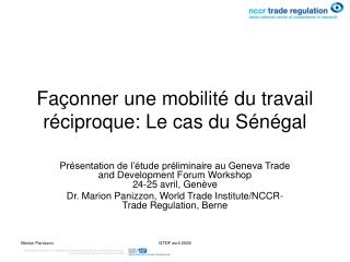 Façonner une mobilité du travail réciproque: Le cas du Sénégal