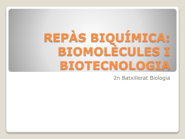 rep s biqu mica biomol cules i biotecnologia