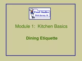 Module 1: Kitchen Basics
