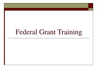 Federal Grant Training