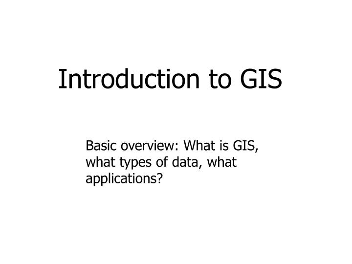 introduction to gis