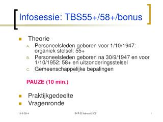 Infosessie: TBS55+/58+/bonus
