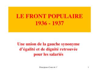 LE FRONT POPULAIRE 1936 - 1937