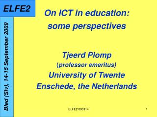 On ICT in education: some perspectives