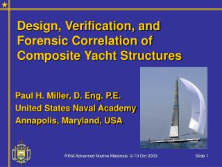 Design, Verification, and Forensic Correlation of Composite Yacht Structures