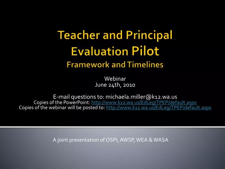 teacher and principal evaluation pilot framework and timelines