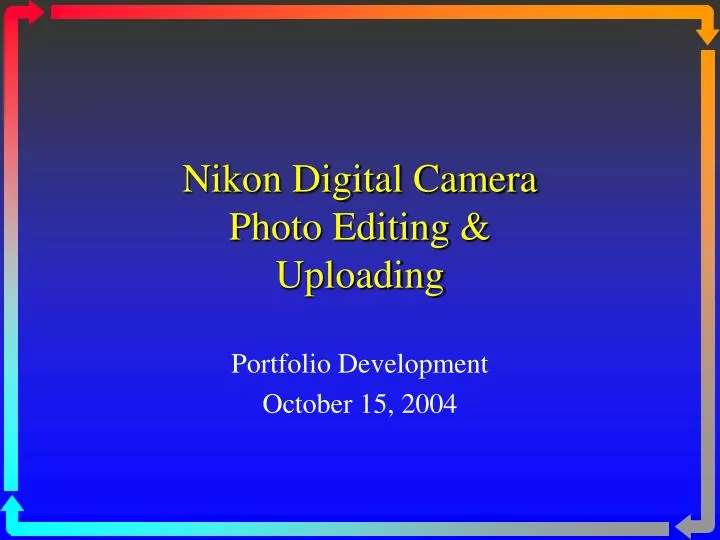 nikon digital camera photo editing uploading