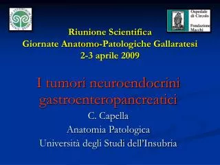 Riunione Scientifica Giornate Anatomo-Patologiche Gallaratesi 2-3 aprile 2009