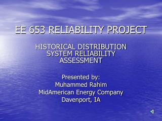 EE 653 RELIABILITY PROJECT