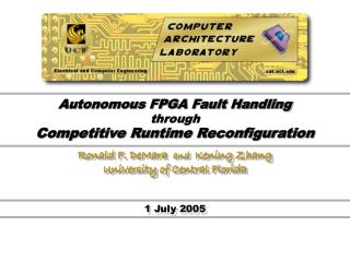 Autonomous FPGA Fault Handling through Competitive Runtime Reconfiguration