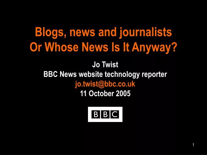 blogs news and journalists or whose news is it anyway
