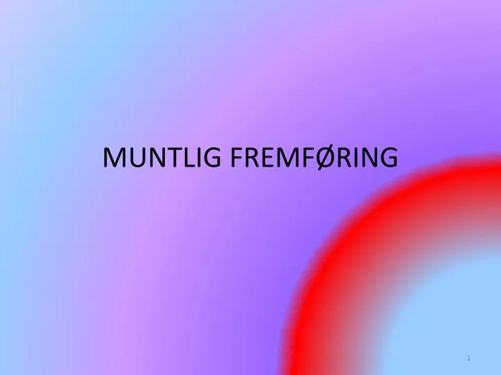 muntlig fremf ring