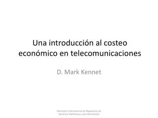 Una introducción al costeo económico en telecomunicaciones