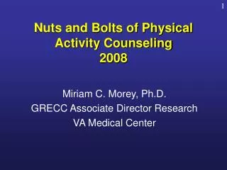 Nuts and Bolts of Physical Activity Counseling 2008