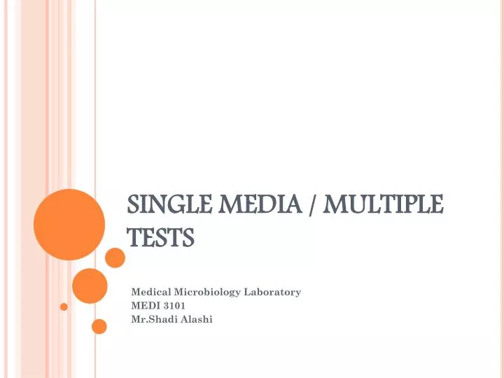 single media multiple tests