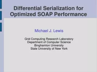 Differential Serialization for Optimized SOAP Performance