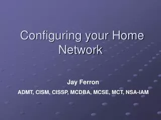 Configuring your Home Network