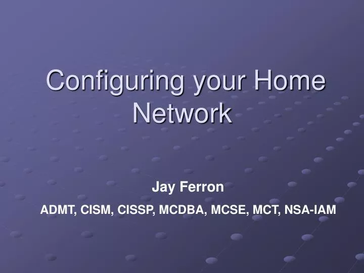 configuring your home network