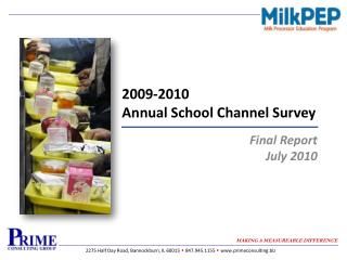 2009-2010 Annual School Channel Survey