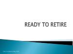 READY TO RETIRE - slide 1