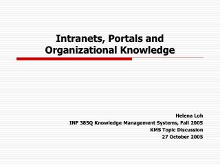 Intranets, Portals and Organizational Knowledge