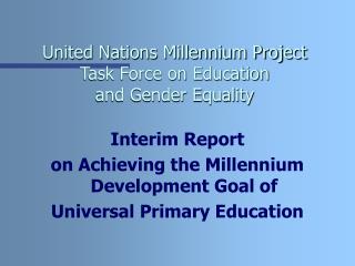 United Nations Millennium Project Task Force on Education and Gender Equality