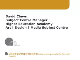 Creating Entrepreneurship: entrepreneurship education for the creative industries